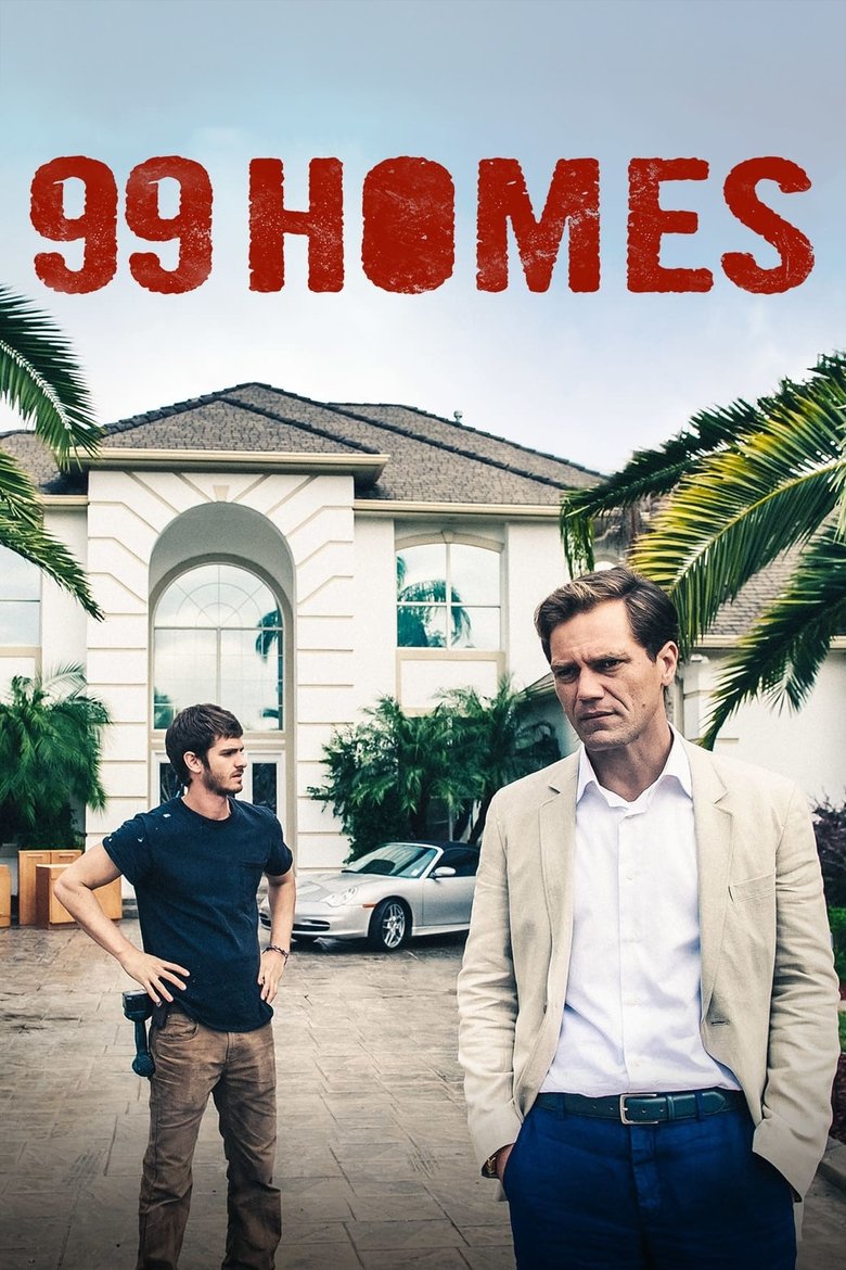 99 Homes (2015)