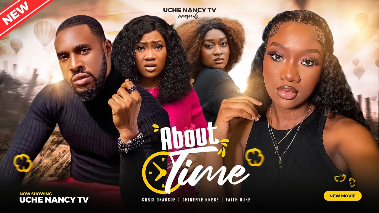About Time (2023) [Nollywood Movie]