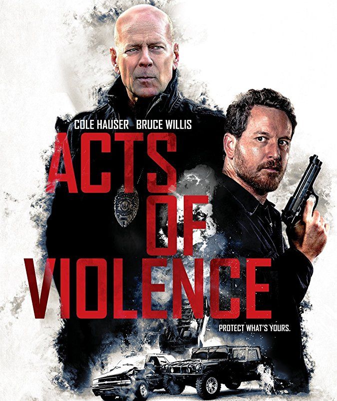 Acts Of Violence (2018) [Action]