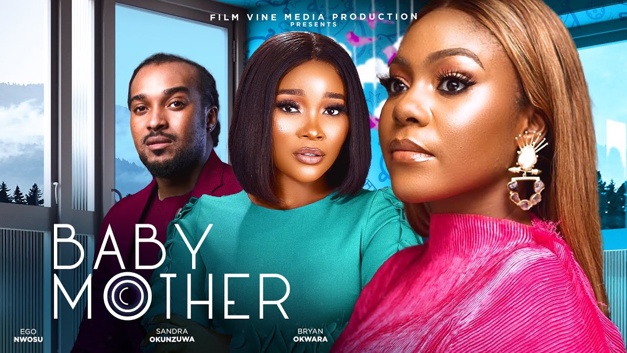 Baby Mother (2024) [Nollywood]