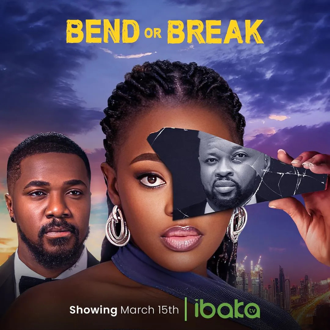 Bend or Break (2024) [Nollywood]
