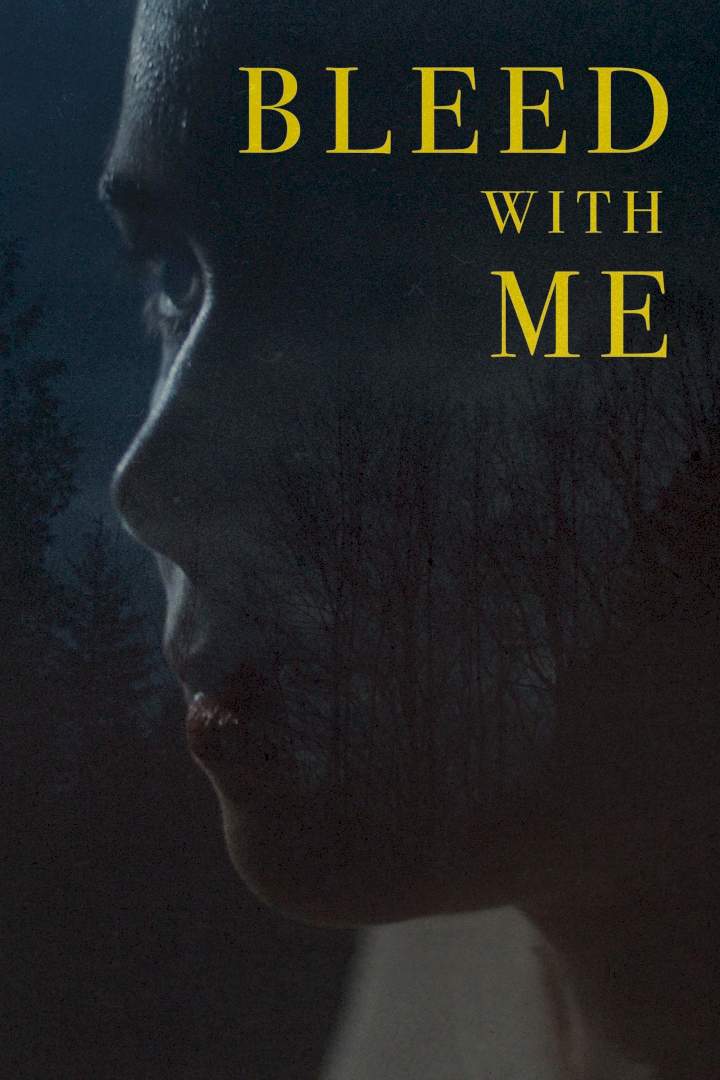 Bleed With Me – 2020 Hollywood Movie (Horror)