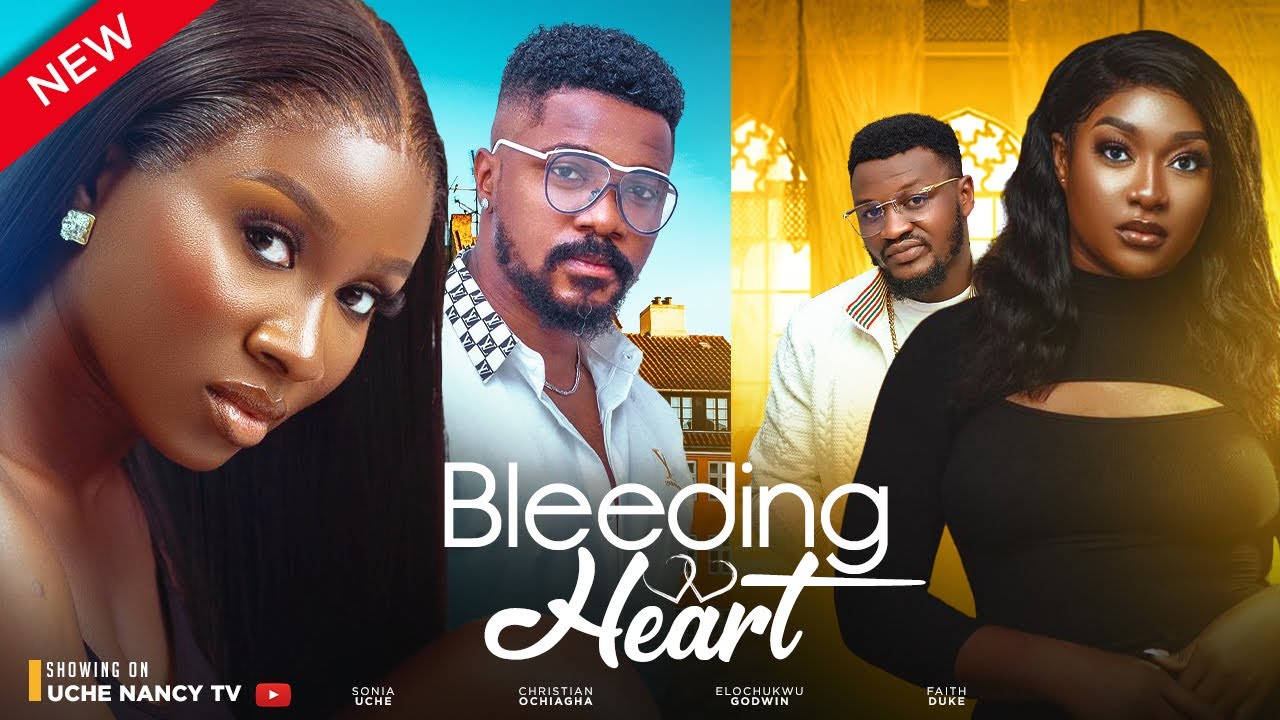 Bleeding Heart (2023) [Nollywood Movie]