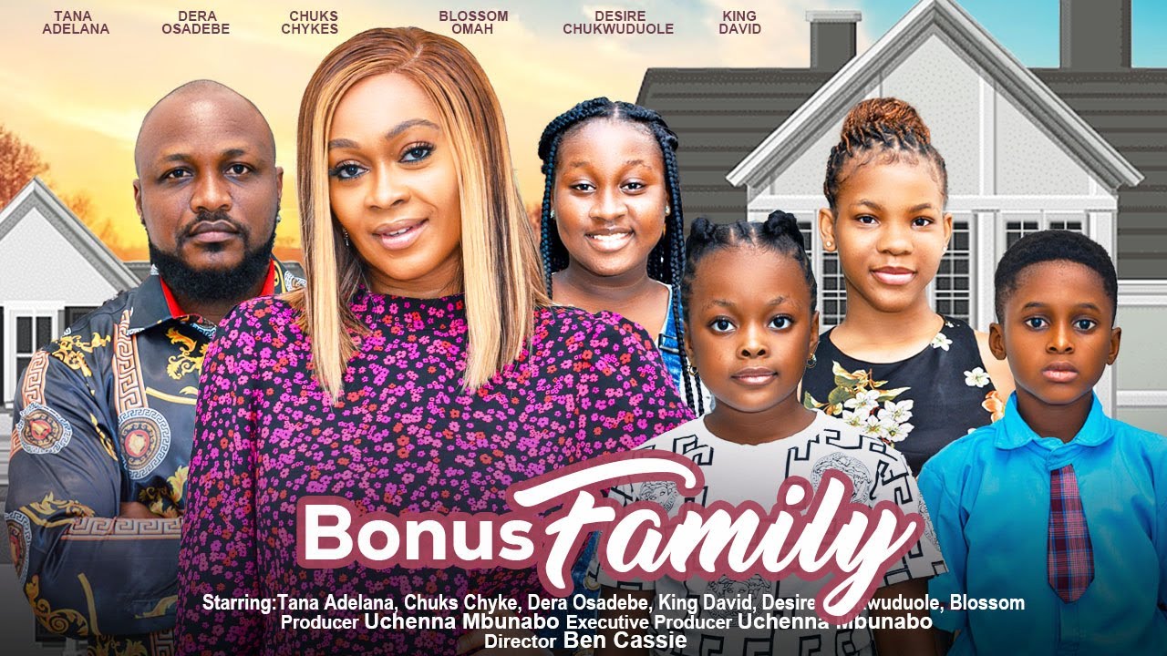 Bonus Family (2023) [Nollywood Movie]