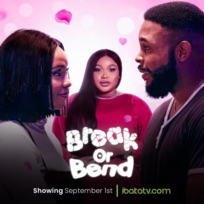Break or Bend (2023) [Nollywood Movie]