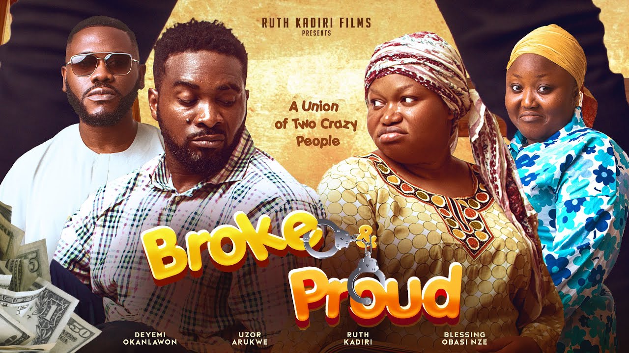 Broke and Proud (2024) [Nollywood]