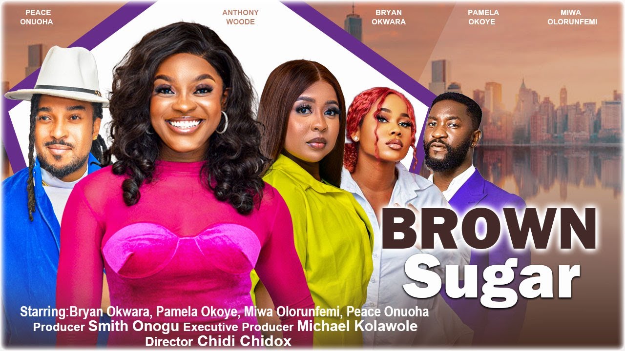 Brown Sugar (2023) [Nollywood Movie]