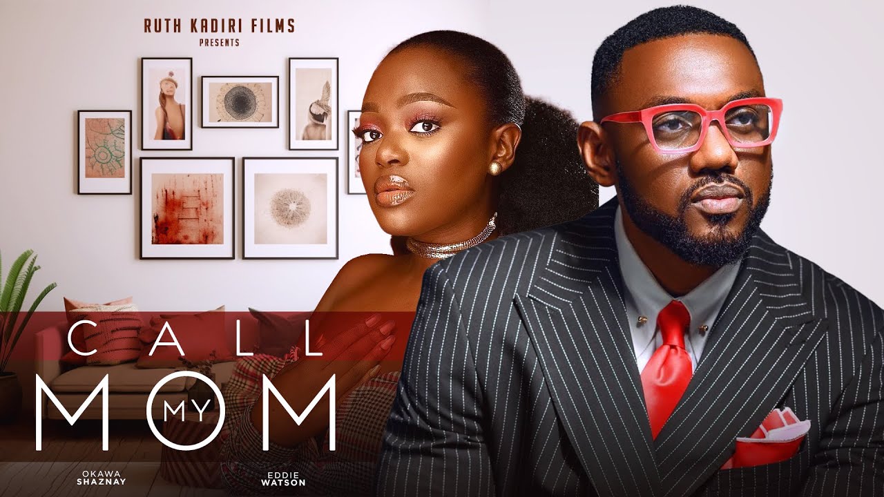 Call My Mom (2023) [Nollywood Movie]