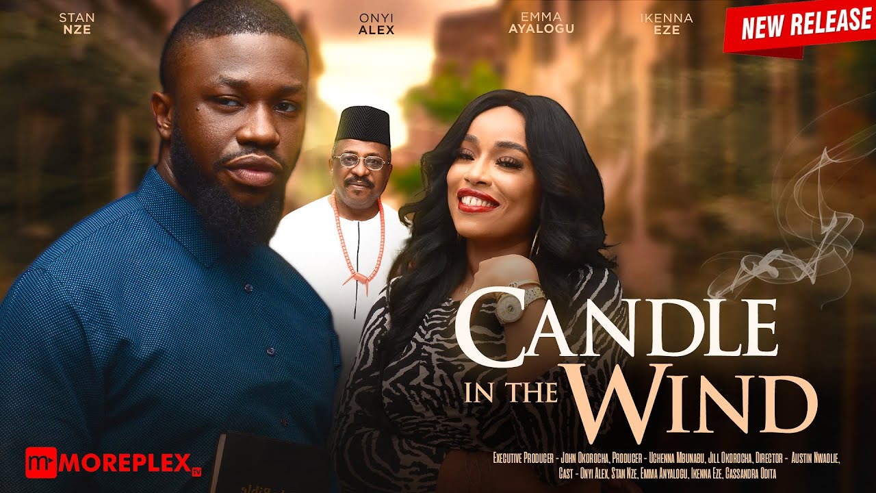 Candle In The Wind (2023) [Nollywood Movie]