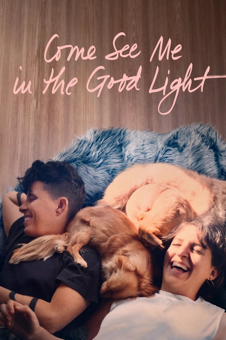 Come See Me in the Good Light (2025)