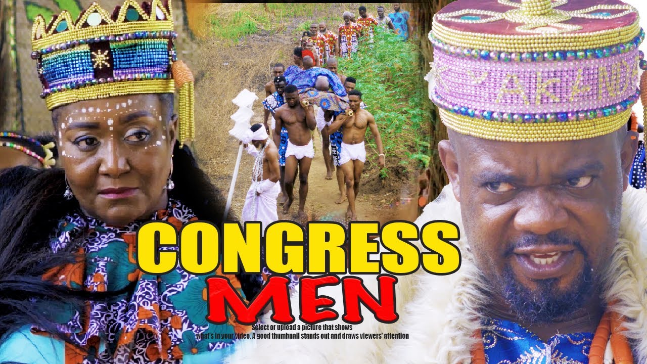 Congress Men (2023) [Nollywood Movie]