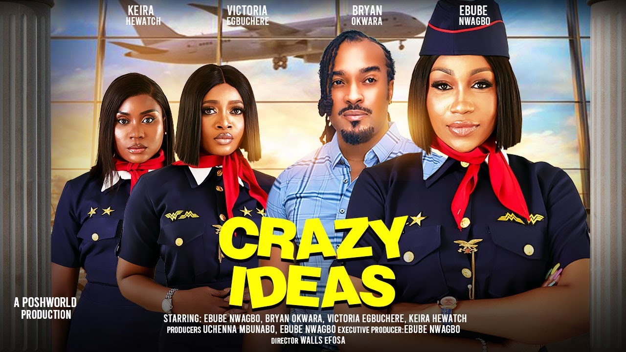 Crazy Ideas (2024) [Nollywood]