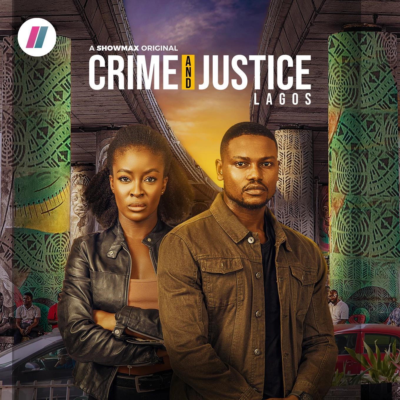 Crime & Justice Lagos (Season 1) – Nollywood Series
