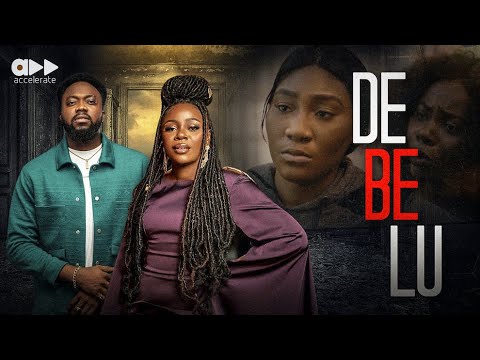 Debelu (2023) [Nollywood Movie]