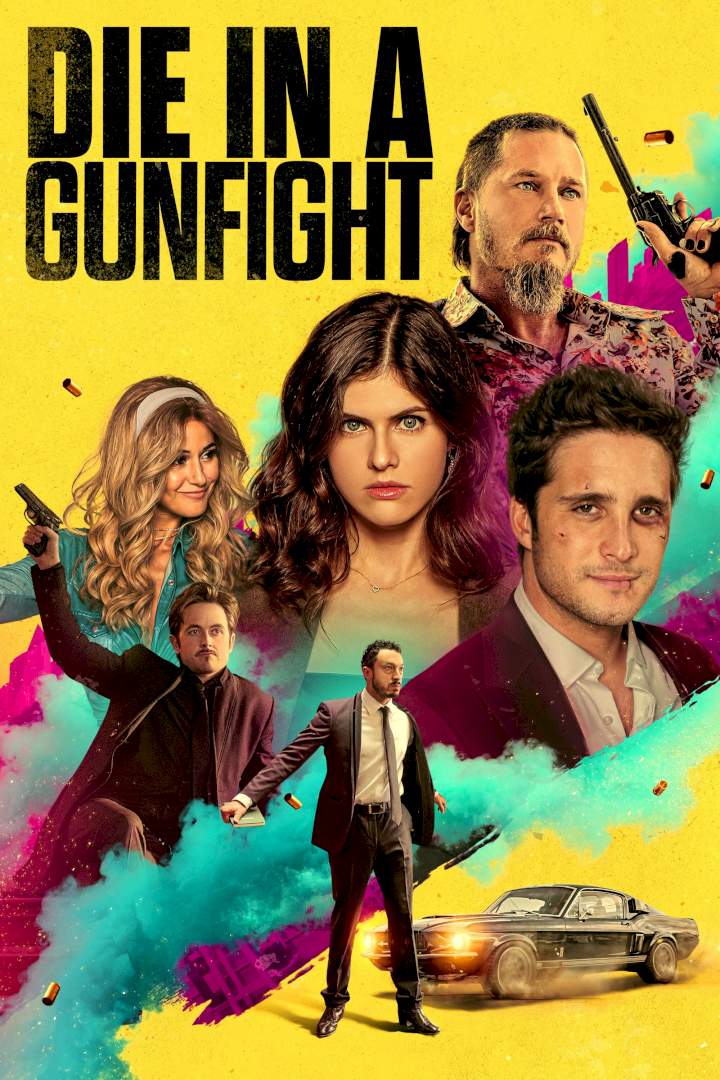 Die In A Gunfight – 2021 Hollywood Movie (Action)