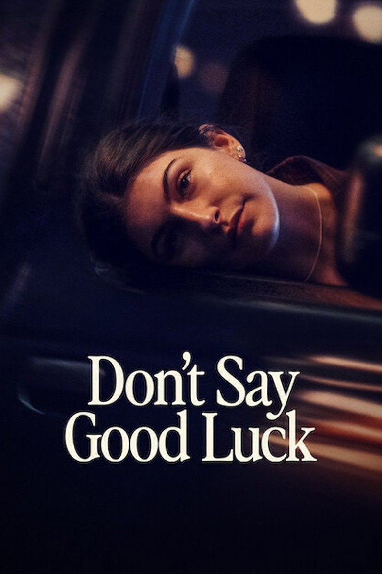 Don’t Say Good Luck (2026)