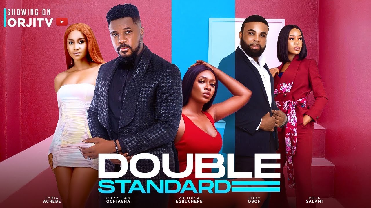 Double Standard (2023) [Nollywood Movie]