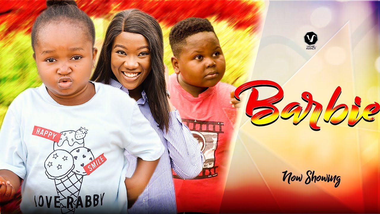 Download BARBIE – Nollywood Movie 2022