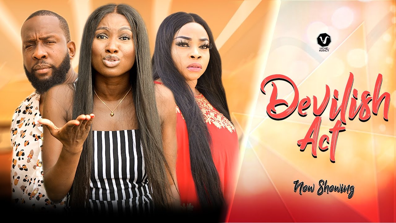 Download Devilish Act – Nollywood Movie 2022