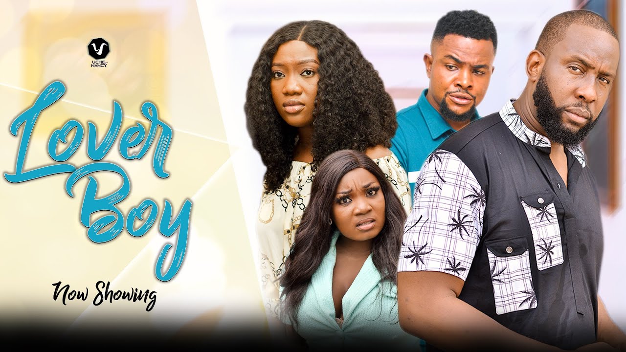 Download Lover Boy – Nollywood Movie 2022