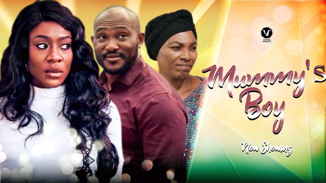 Download Mummy’s Boy – Nollywood Movie 2022