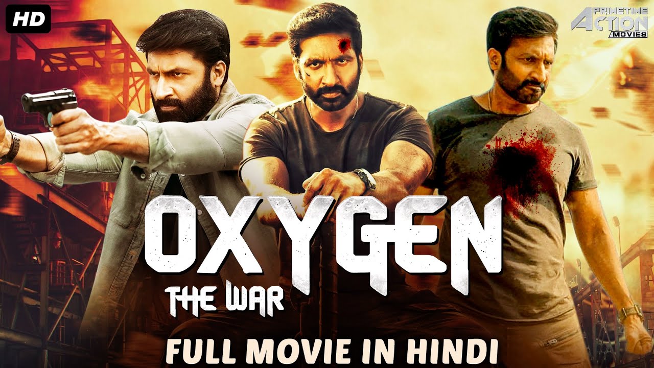 DOWNLOAD Oxygen The War – Latest Indian Movie