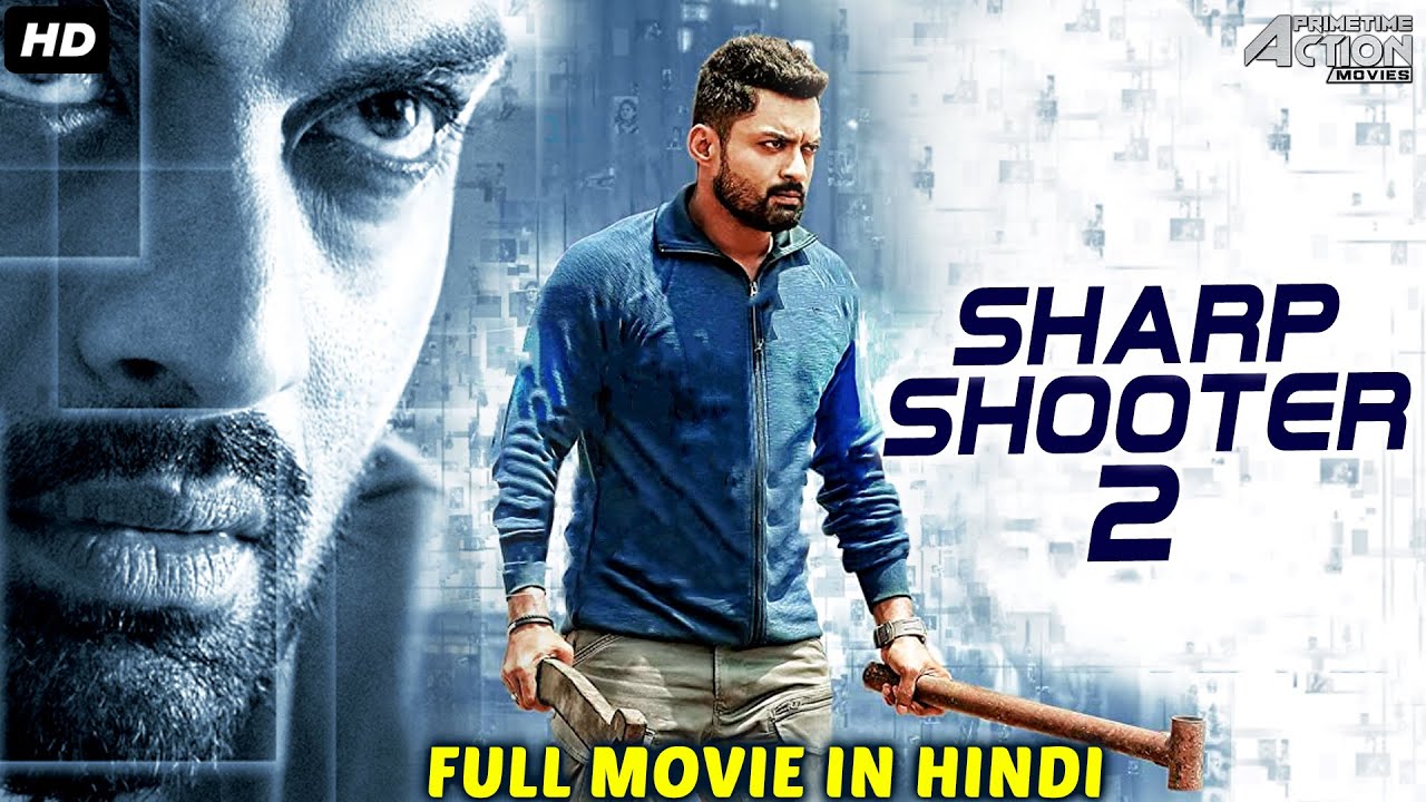 DOWNLOAD Sharp Shooter 2 – 2020 Latest Indian Movie