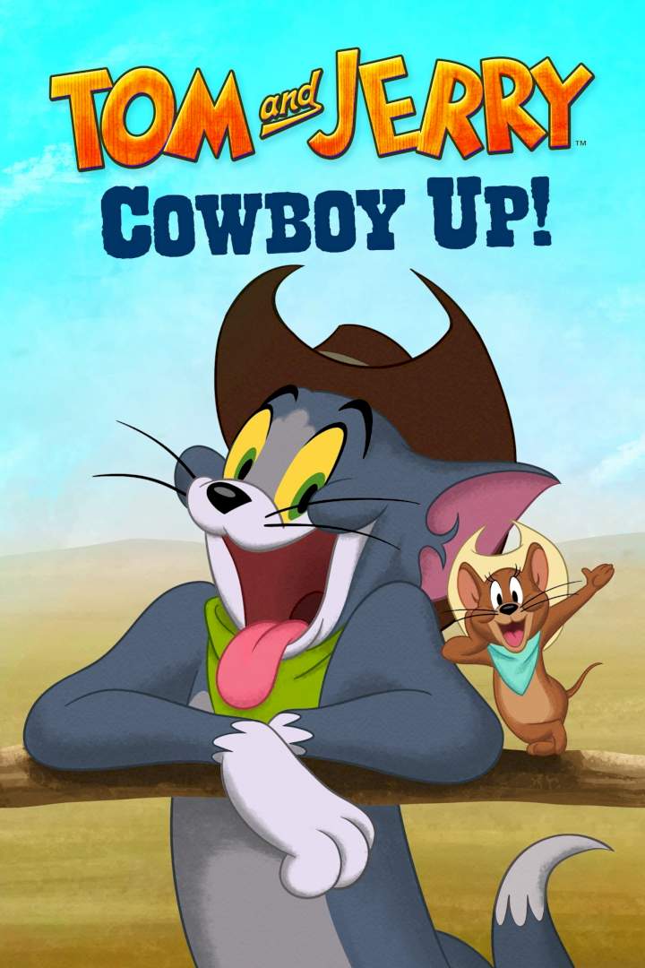 Download Tom & Jerry (Cowboy Up!) – Animation Movie 2022