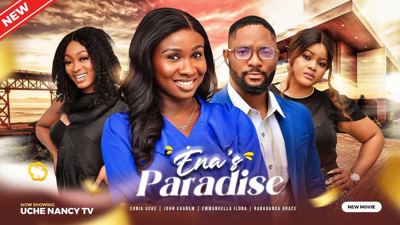 Ena’s Paradise (2023) [Nollywood Movie]