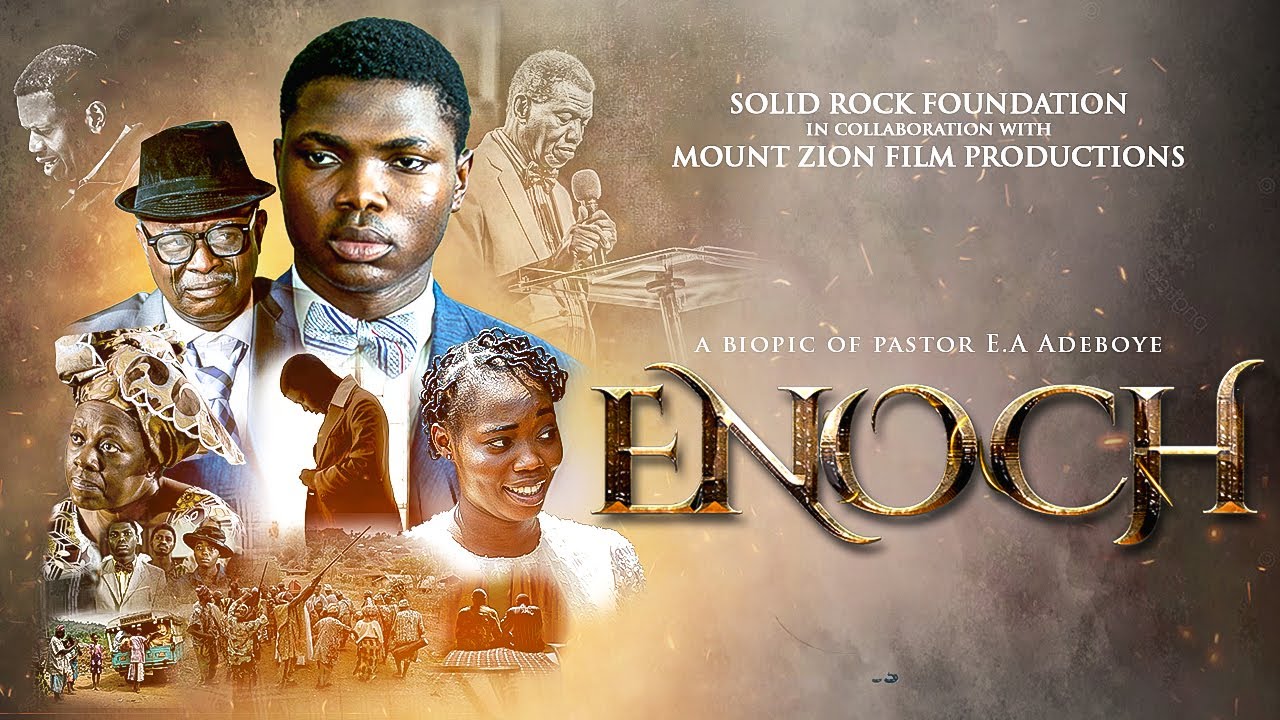 Enoch: A Biopic Of Pastor E.A Adeboye (2023) [Nollywood]