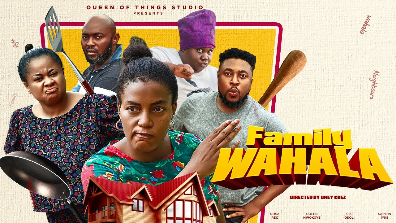 Family Wahala (2023) [Nollywood Movie]