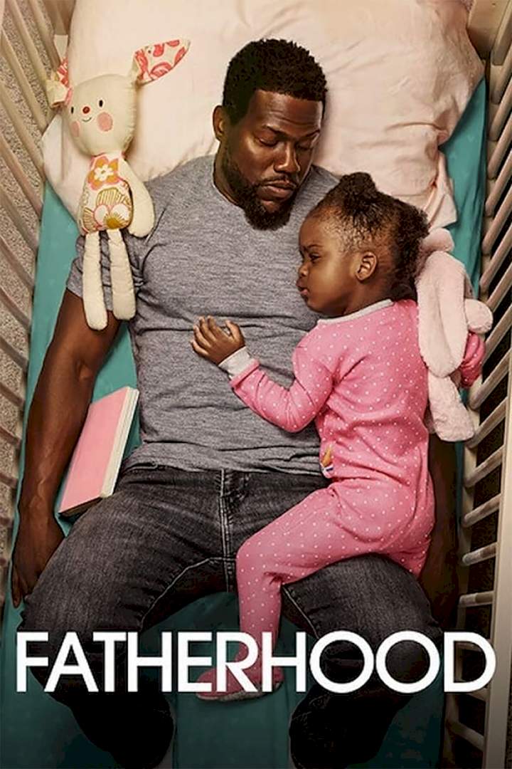 Fatherhood – 2021 Hollywood Movie