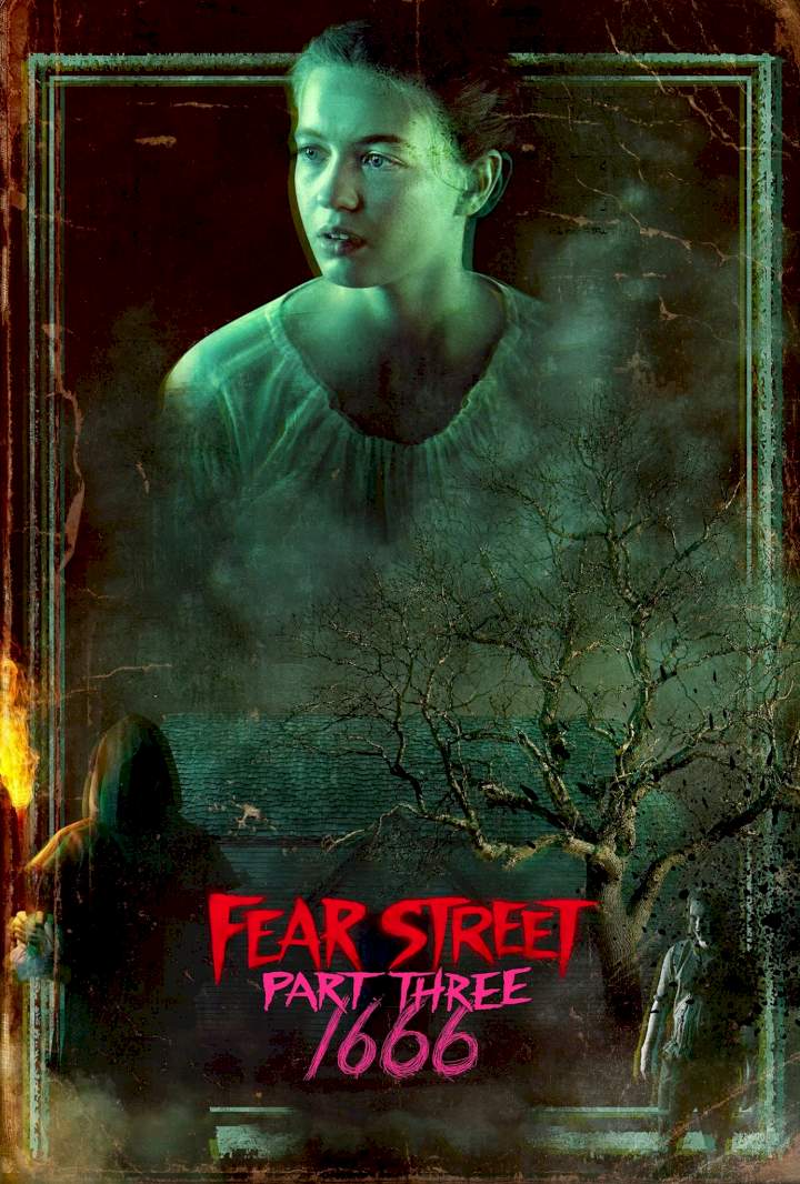 Fear Street Part 3 (1666) – 2021 Hollywood Movie (Horror)