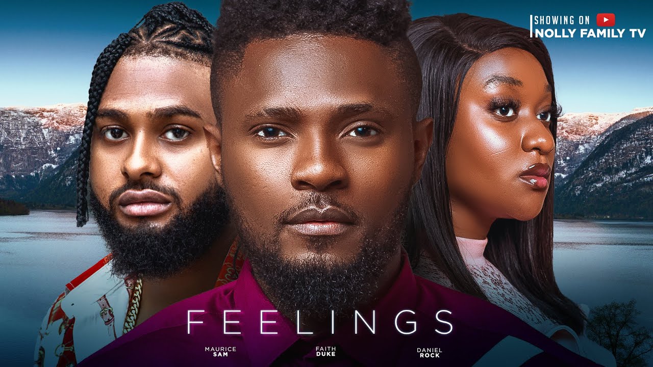 Feelings (2023) [Nollywood Movie]