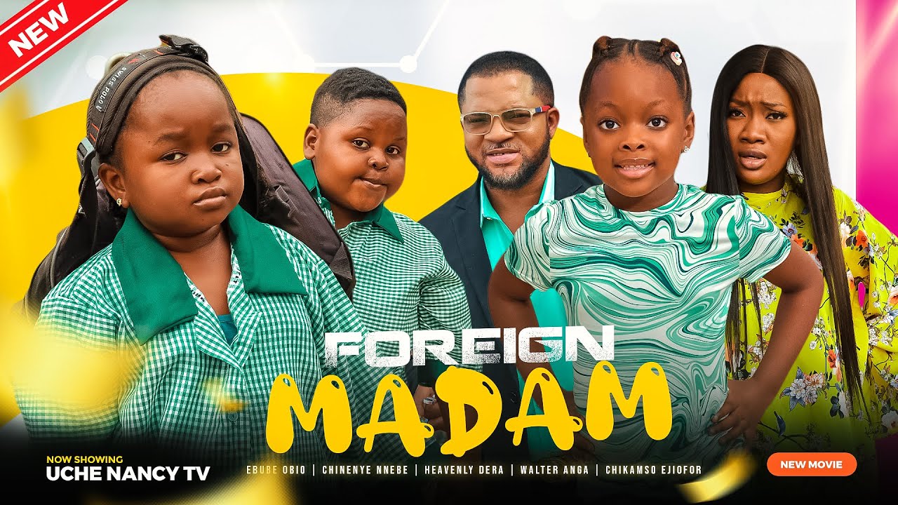 Foreign Madam (2023) [Nollywood Movie]