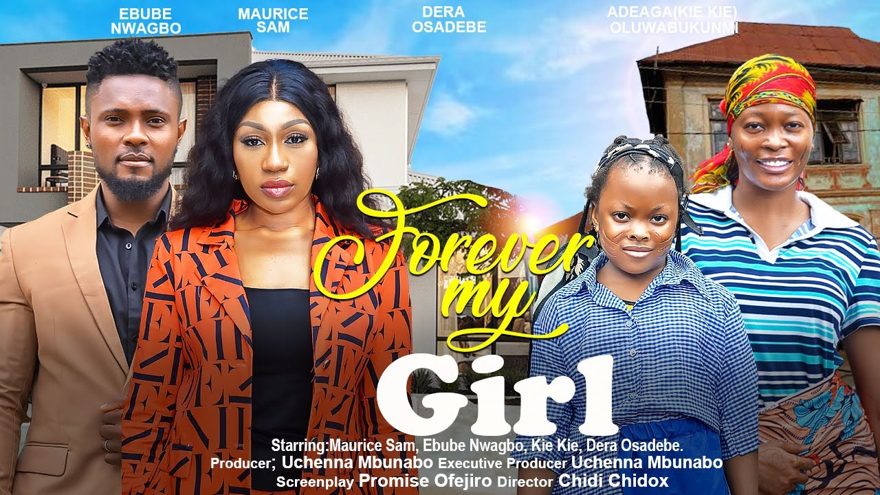 Forever My Girl (2023) [Nollywood Movie]