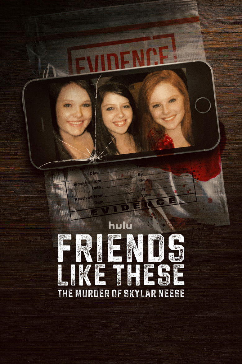 Friends Like These: The Murder of Skylar Neese (2026) Season 1
