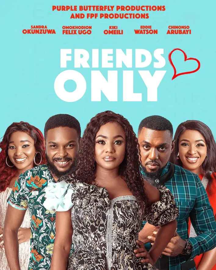 Friends Only (2021) [Nollywood Movie]