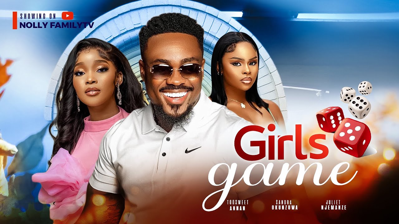 Girl’s Game (2024) [Nollywood]