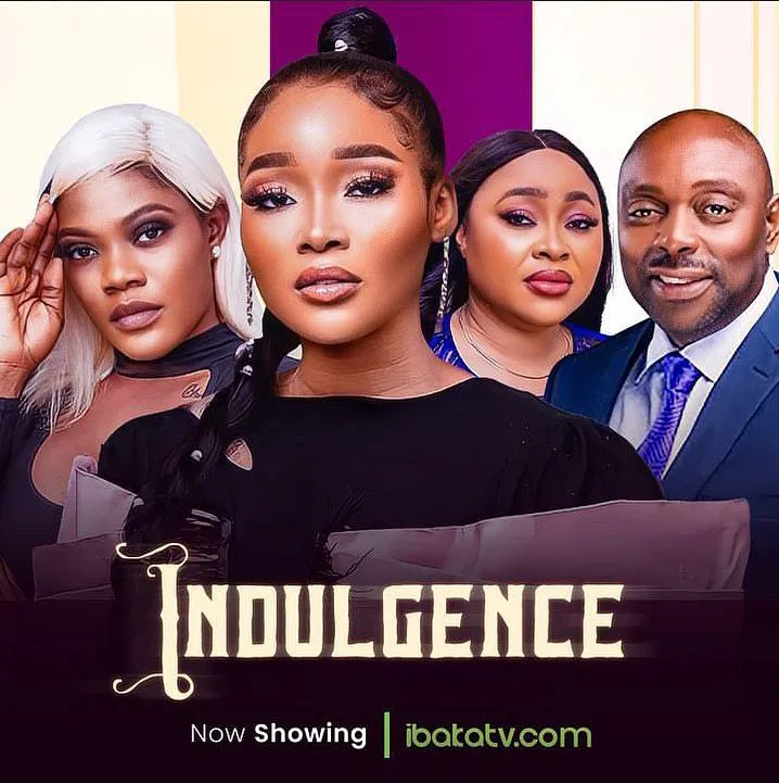Indulgence (2023) [Nollywood Movie]