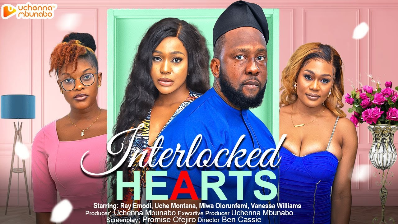 Interlocked Hearts (2023) [Nollywood Movie]