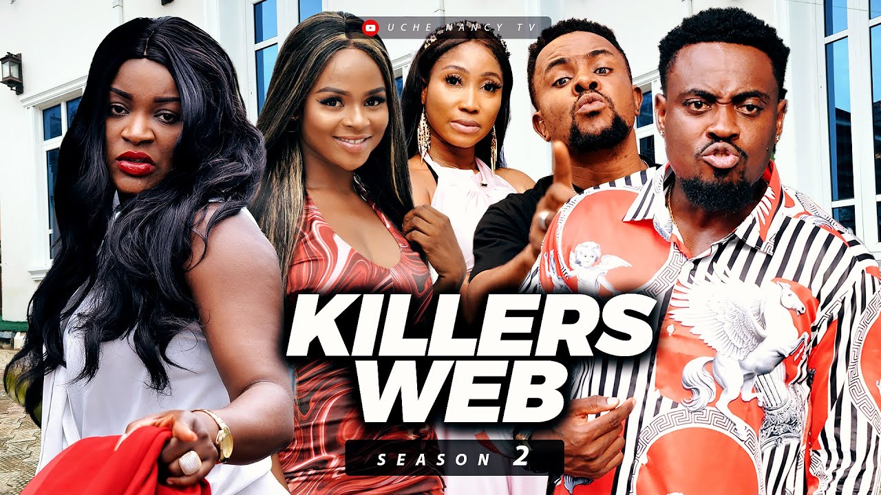 Killers Web (Part 2) – Nollywood Movie