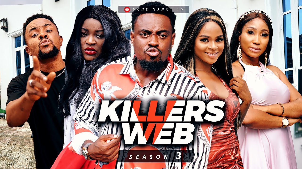 Killers Web (Part 3) – Nollywood Movie