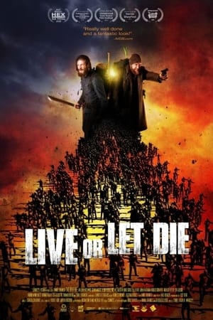 Live Or Let Die – 2021 Hollywood Movie (Action)