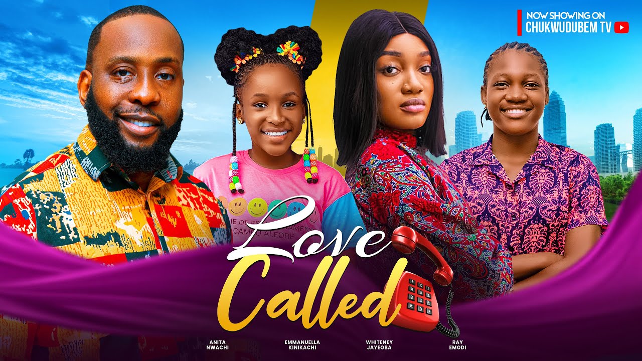 Love Called (2024) [Nollywood]