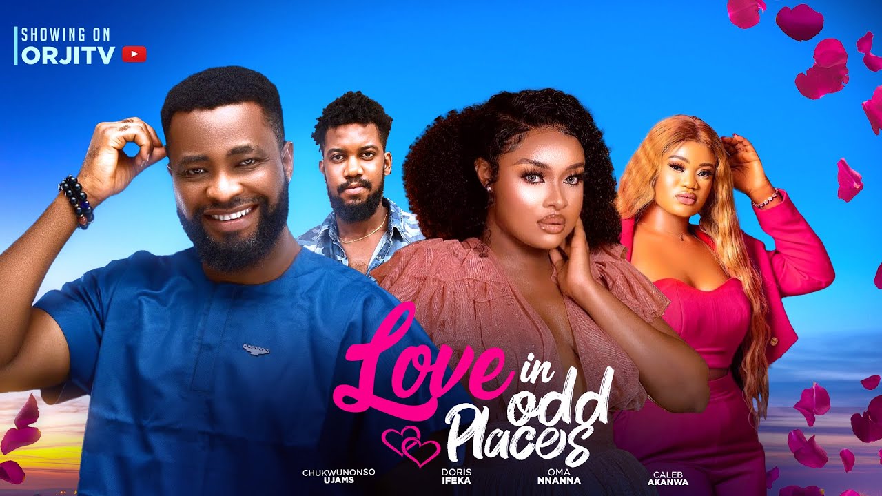 Love In Odd Places (2024) [Nollywood]