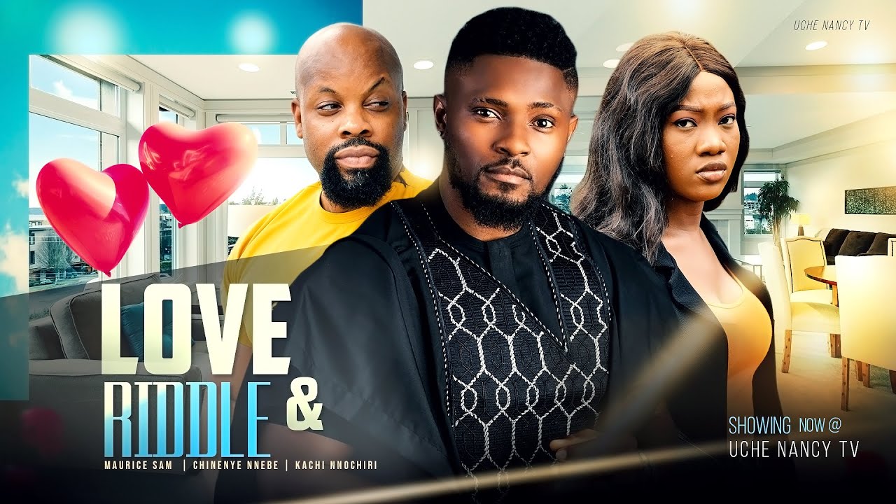 Love & Riddle – Nollywood Movie 2022