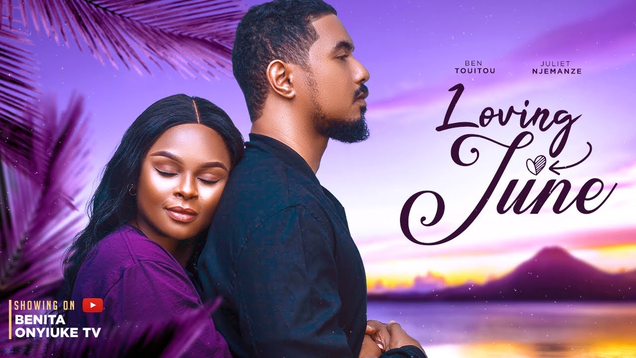 Loving June (2023) [Nollywood Movie]