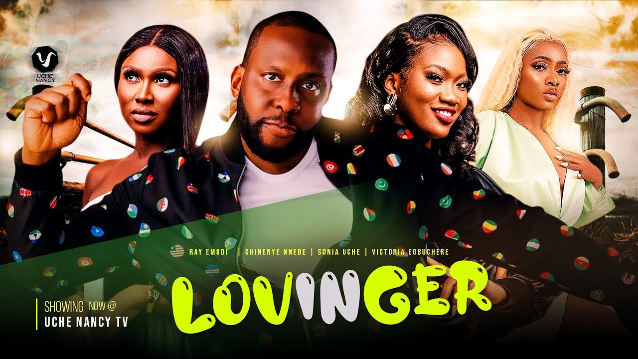 Lovinger – Nollywood Movie 2022