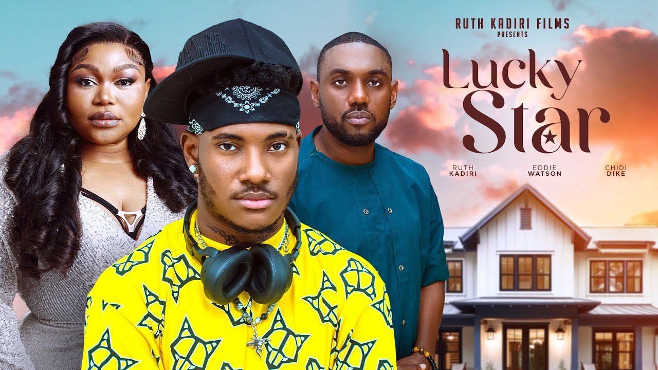 Lucky Star (2024) [Nollywood]